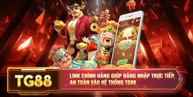 Link chính hãng giúp đăng nhập trực tiếp, an toàn vào hệ thống TG88
